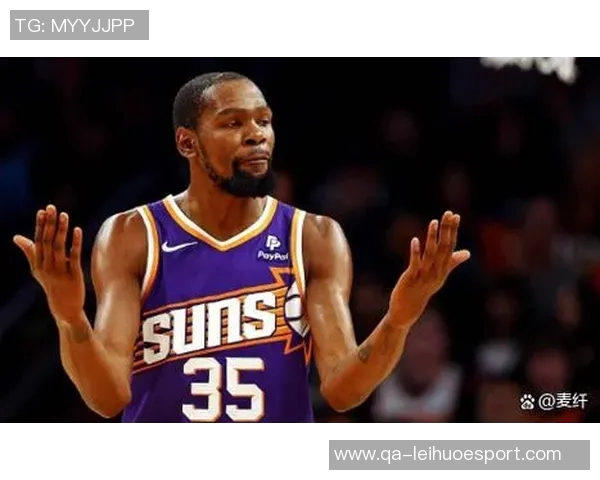 杜兰特谈与华子关系竞争与尊重交织中映射彼此影子